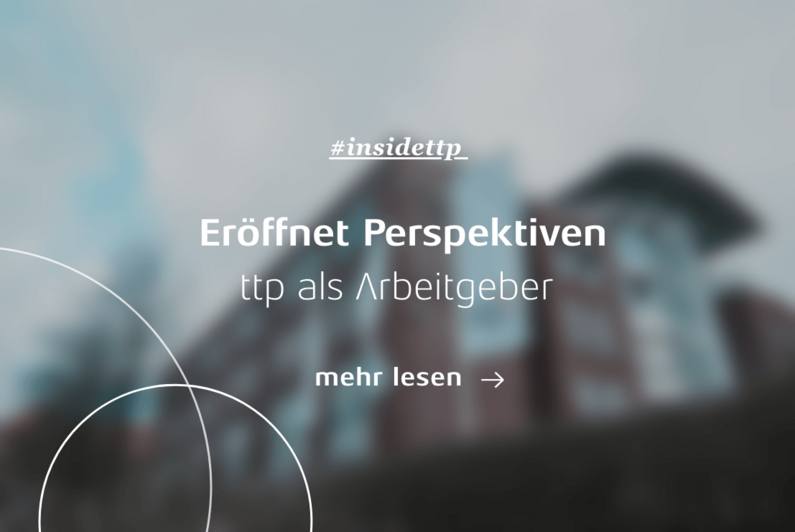 Außenansicht des ttp Gebäudes mit einem overlay 