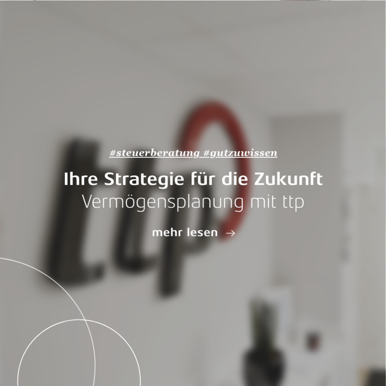 Linkkachel: Ihre Strategie für die Zukunft – Vermögensplanung mit ttp