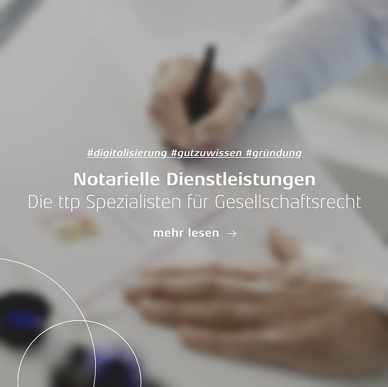 Linkkachel: Notarielle Dienstleistungen bei ttp